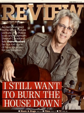 Stewart Copeland Sunday Express Review April  2025